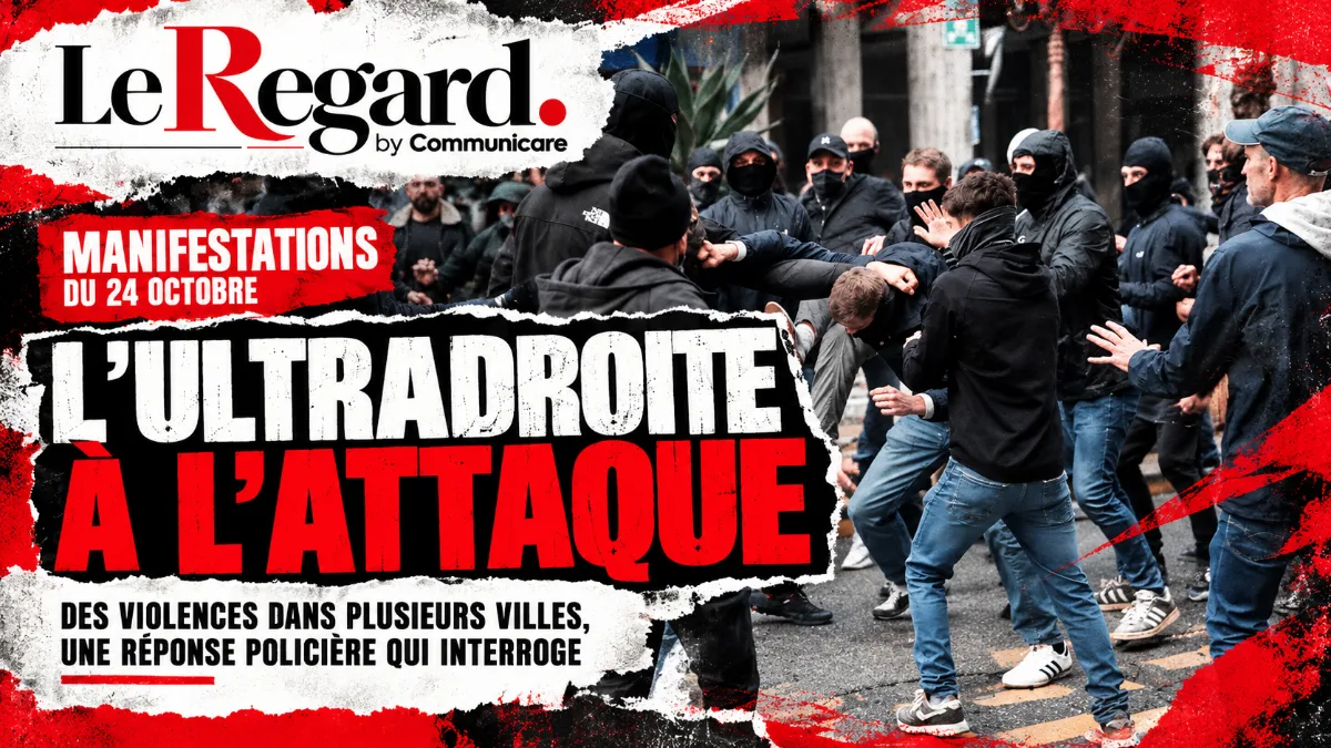 Manifestations du 24 octobre : quand l'ultradroite s'invite dans la rue, la réponse policière interroge